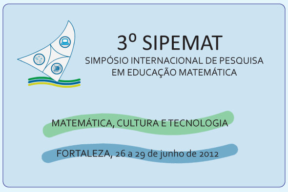 3º SIPEMAT - Simpósio Internacional de Pesquisa em Educação Matemática